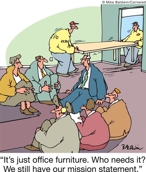 'It's just office furniture. Who needs it? We still have our mission statement.'