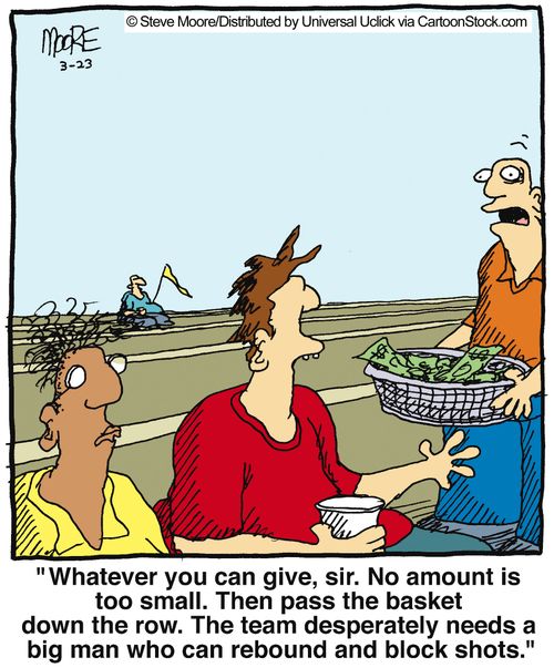 'Whatever you can give, sir. No amount is too small. Then pass the basket down the row...'