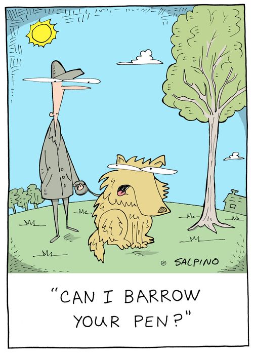 "Can I barrow your pen?"