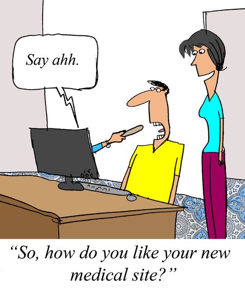 "So, how do you like your new medical website?"