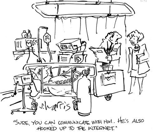 'Sure, you can communicate with him. He's also hooked up to the Internet.'