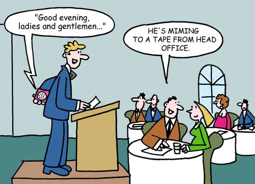 "He's miming from a tape from head office."