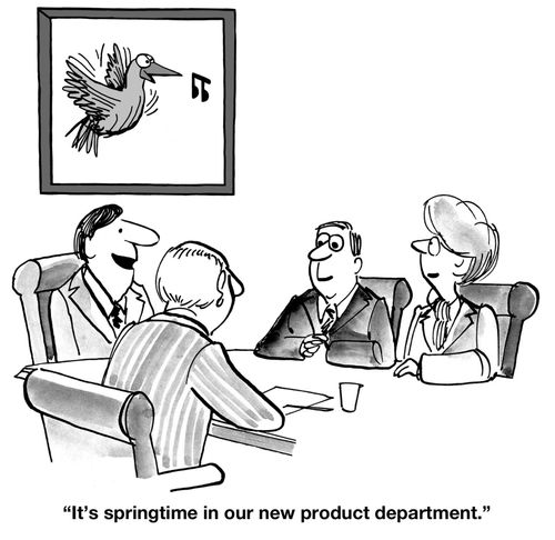 "It's springtime in our new product department."