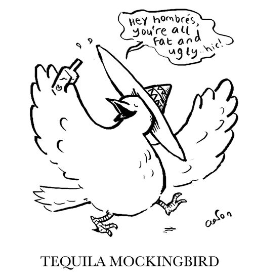 Tequila Mockingbird