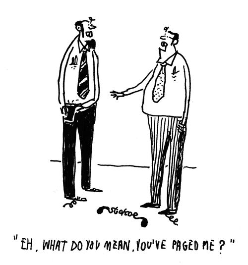 'Eh, what do you mean, you've paged me?'