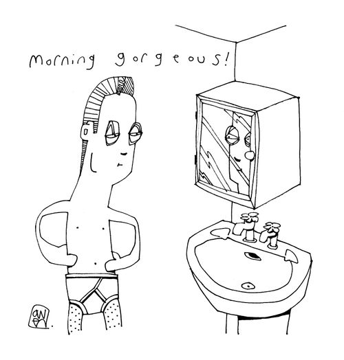 "Morning Gorgeous!"