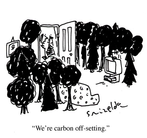 'We're carbon off-setting.'