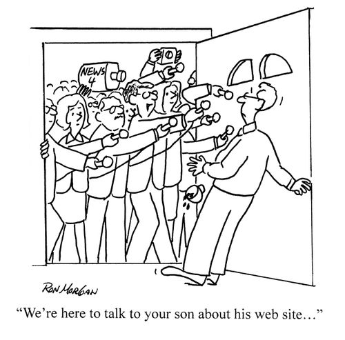 'We're here to talk to your son about his web site...'