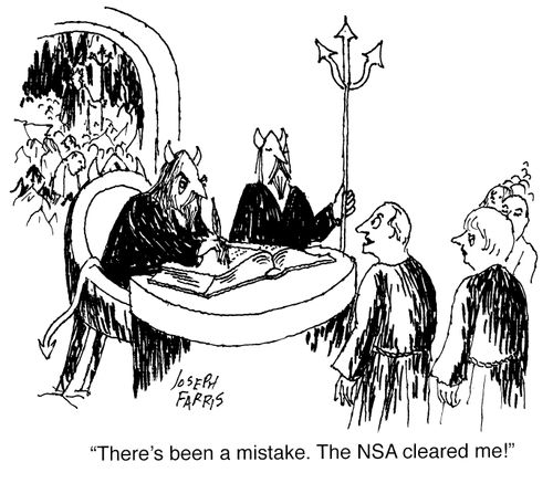 "There's been a mistake. The NSA cleared me!"