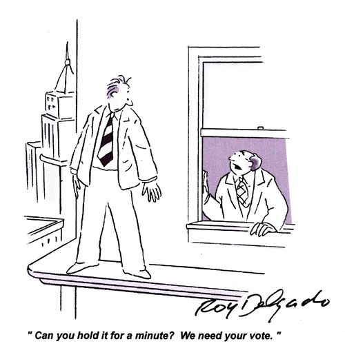 'Can you hold it for a minute? We need your vote.'