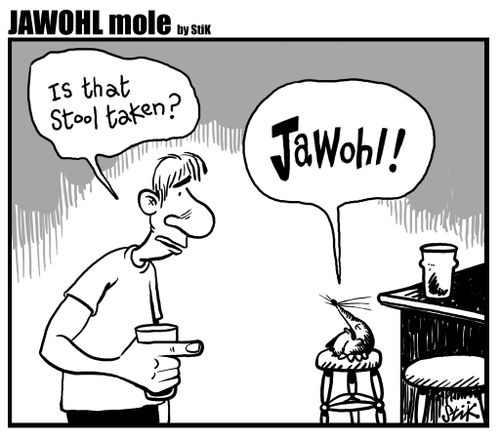 Jawohl mole.