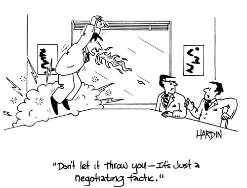 'Don't let it throw you - It's just a negotiating tactic.'