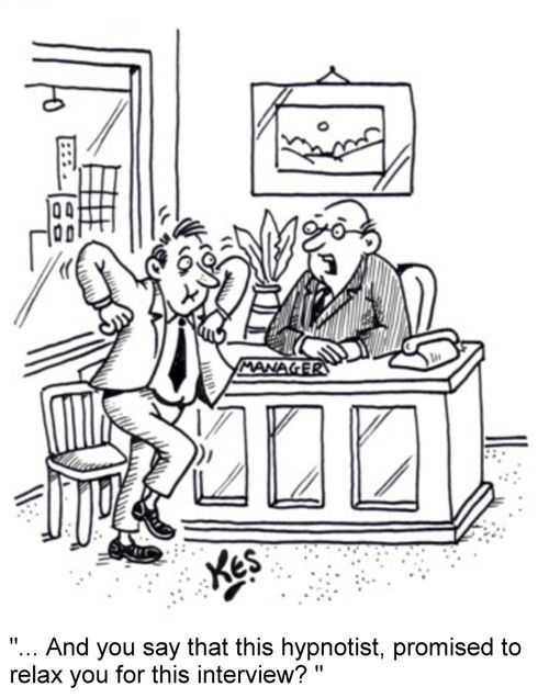 '... And you say that this hypnotist promised to relax you for this interview? '