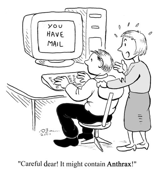 "Careful, dear! It might contain anthrax."