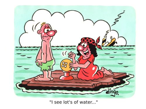 'I see lot's of water...'