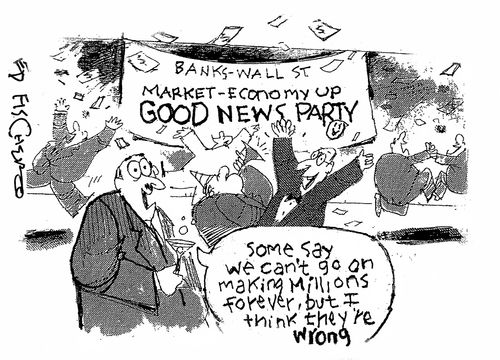 "Some say we can't go on making millions forever, but I think they're wrong!"