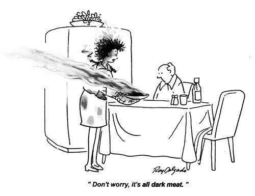'Don't worry, it's all dark meat.'