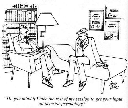 'Do you mind if I take the rest of my session to get your input on investor psychology?'