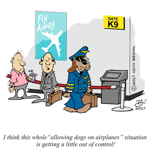 "I think this whole 'allowing dogs on airplanes' situation is getting a little out of control!"