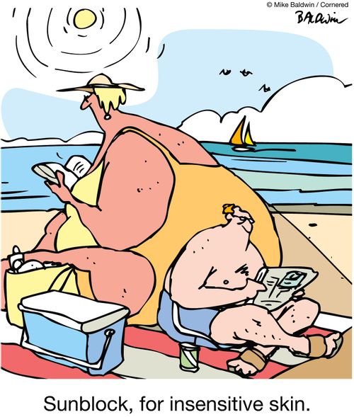 Sunblock, for insensitive skin.
