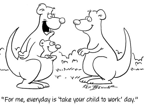 "For me, everyday is 'take your child to work' day."
