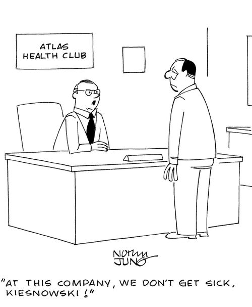 'At this company, we don't get sick, Kiesnowski!'