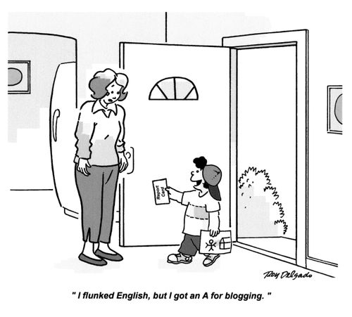 'I flunked English, but I got an A for blogging.'