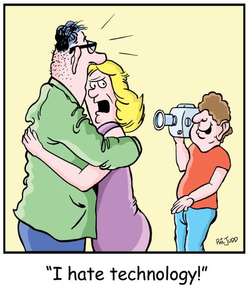 'I hate technology!'