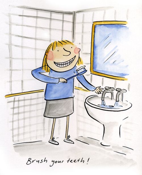 Brush your teeth!