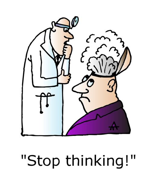 Stop thinking!