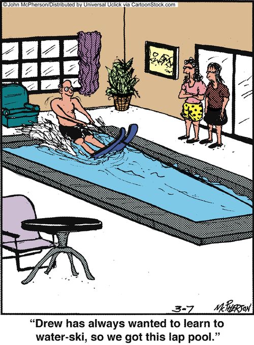 'Drew has always wanted to learn to water-ski, so we go this lap pool.'