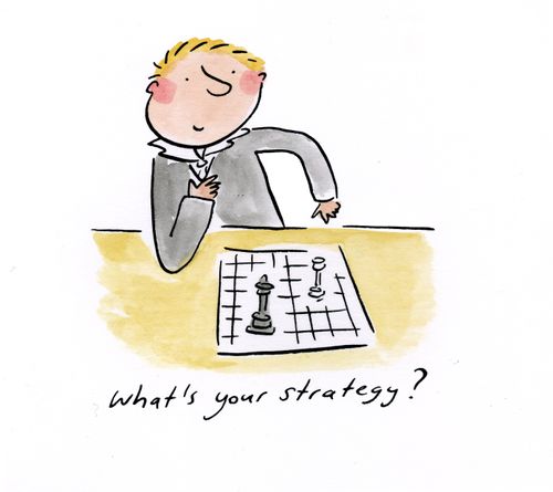 What's your strategy?
