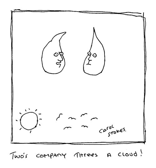 "Two's Company Three's a Cloud!"