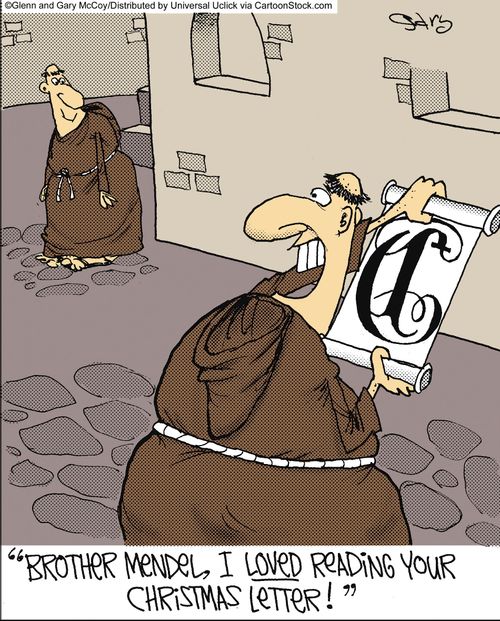 'Brother Mendel, I loved reading your Christmas letter!'