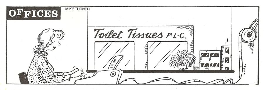 Toilet Tissue Typist.