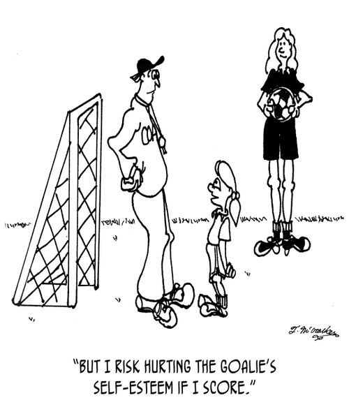"But I risk hurting the goalie's self-esteem if I score."