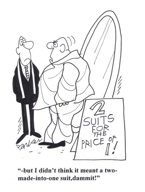 '- but I didn't think it meant a two-made-into one-suit, dammit!'
