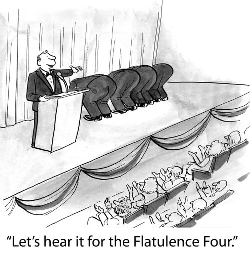 'Let's hear it for the Flatulence Four.'