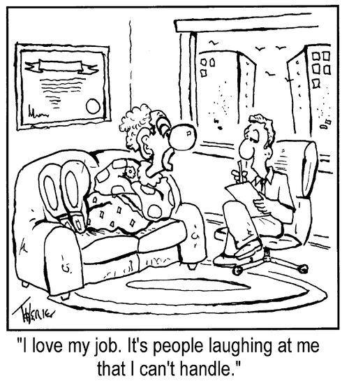 "I love my job. It's people laughing at me I can't handle."