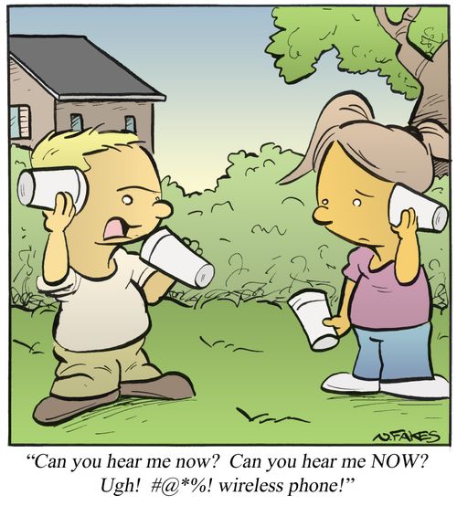 '...Can you hear me now? Ugh! ~@*%! wireless phone!'