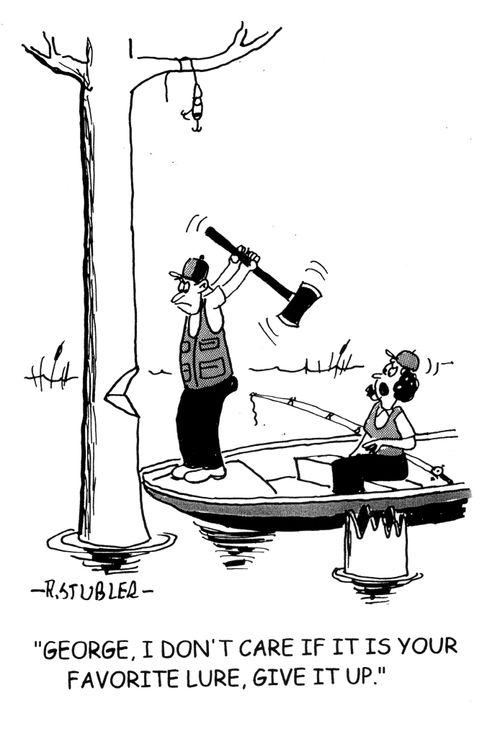'George, I know it's your favorite lure, give it up.'