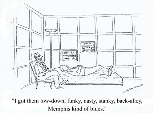 'I got them low-down, funky, nasty, stanky, back-alley, Memphis kind of blues.'