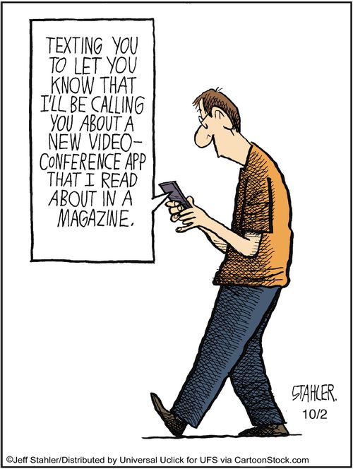 'Texting you to let you know that I'll be calling you about a new video-conference app that I read about in a magazine.'