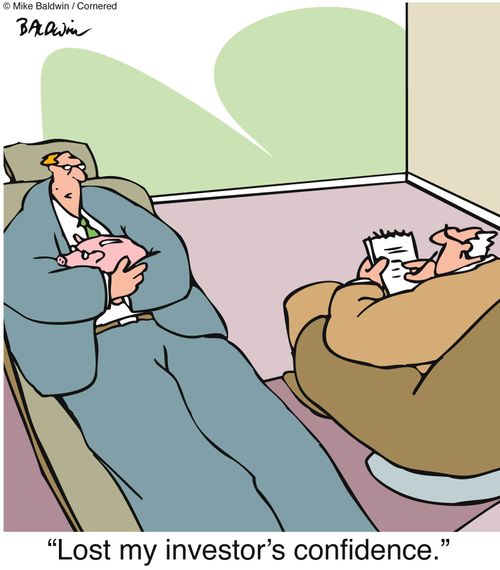 'Lost my investor's confidence.'