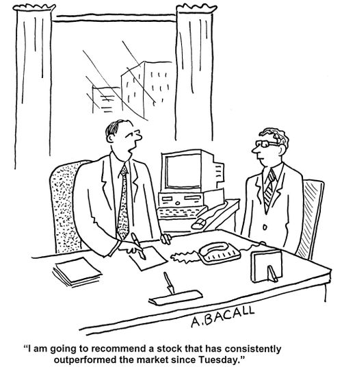 'I am going to recommend a stock that has consistently outperformed the market since Tuesday.'