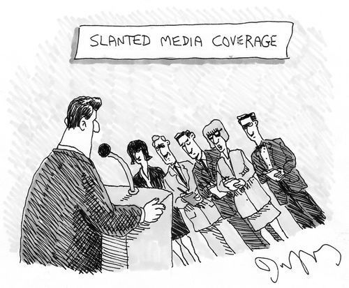 Slanted media coverage.