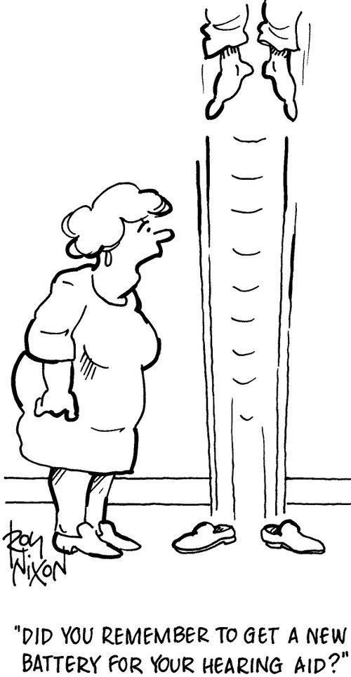 "Did you remember to get a new battery for your hearing aid?"