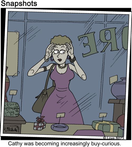 Cathy was becoming increasingly buy-curious.