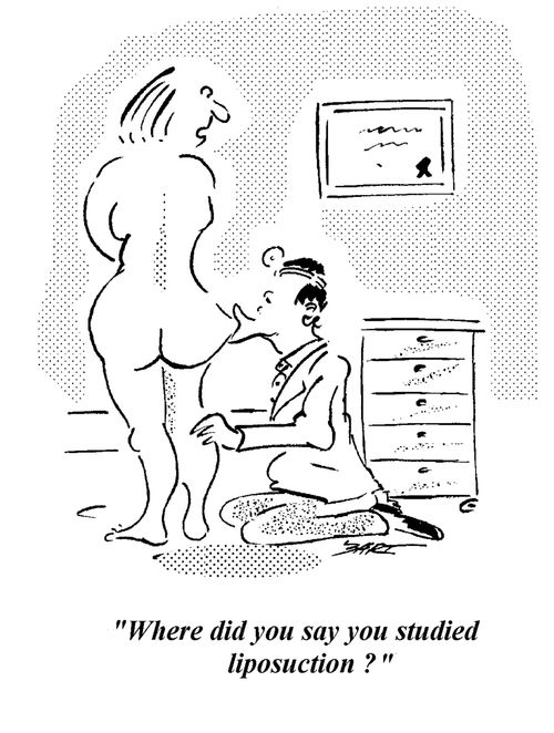 "Where did you say you studied liposuction?"