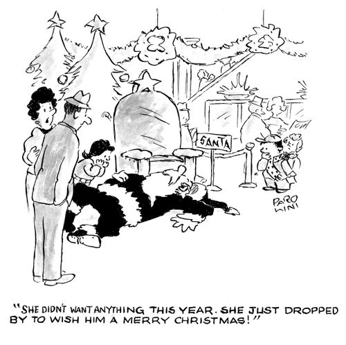 'She didn't want anything this year. She just dropped by to wish him a merry Christmas!'